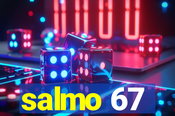 salmo 67